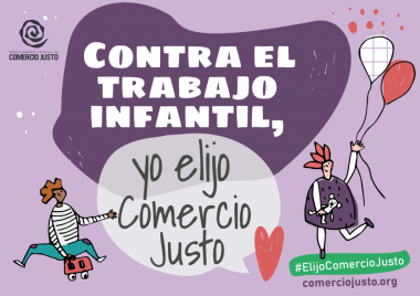 Cartel contra el trabajo infantil yo elijo comercio justo