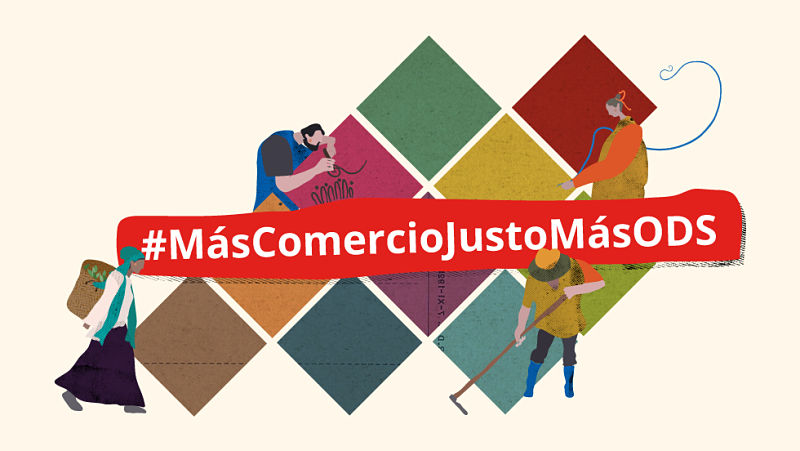 Imagen de la Campaña Más Comercio Justo Más ODS que apoyamos desde SETEM, como organización miembro de la Coordinadora Estatal de Comercio Justo