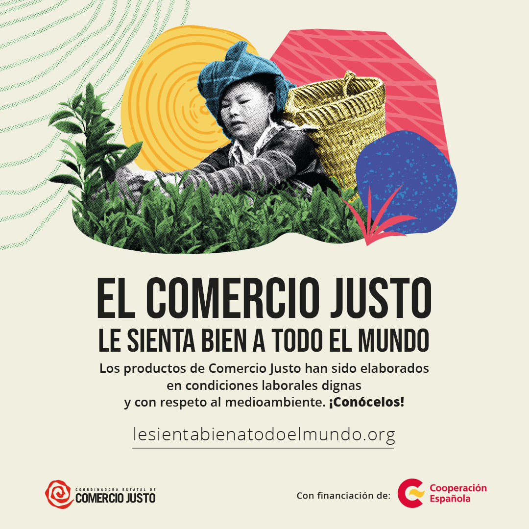 El Comercio Justo le sienta bien a todo el mundo